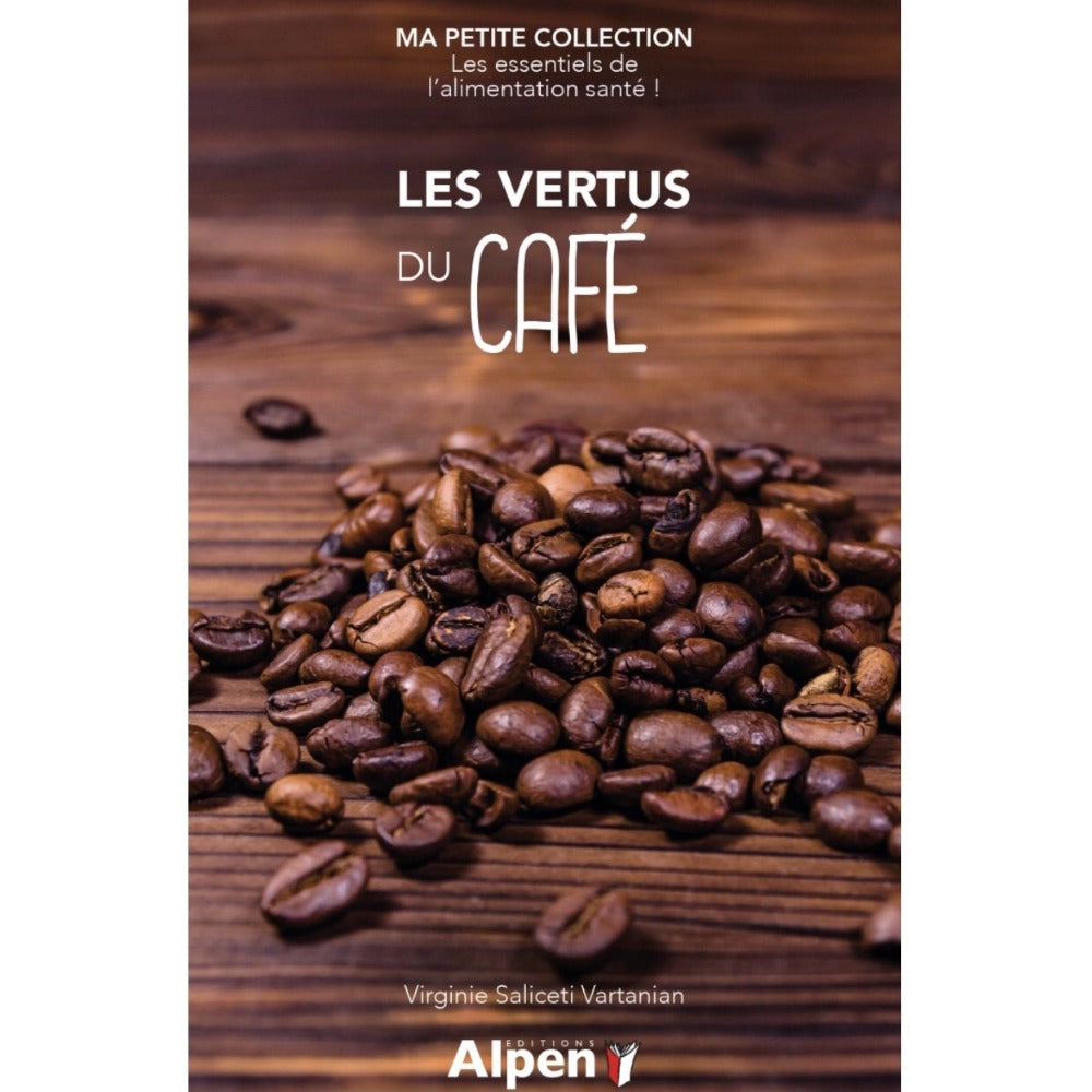 Les vertus du café par Viriginie Saliceti Vartanian