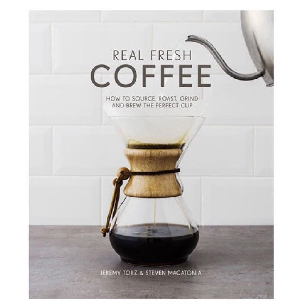 Real Fresh Coffee by Jeremy Torz and Steven Macatonia